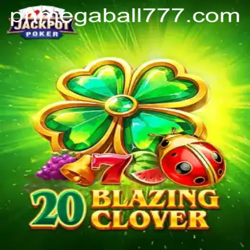 Unveiling the Excitement of 20BlazingClover: A Thrilling Gaming Experience