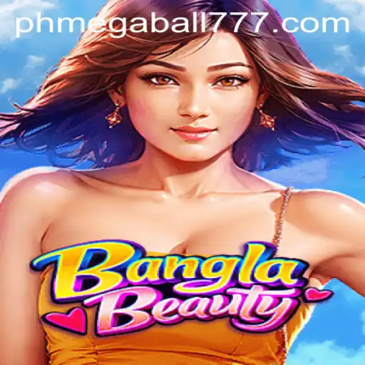 Exploring the Excitement of BanglaBeauty: A Dive into the World of Megaball777