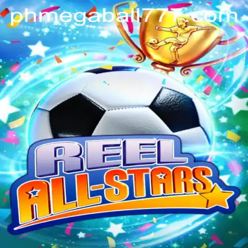 ReelAllStars: Experience the Thrill with Megaball777