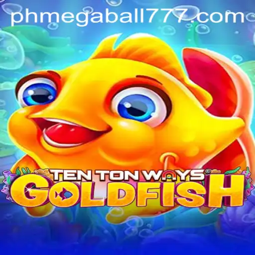 Explore the Fascinating World of TenTonWaysGoldfish and the Intriguing Keyword megaball777