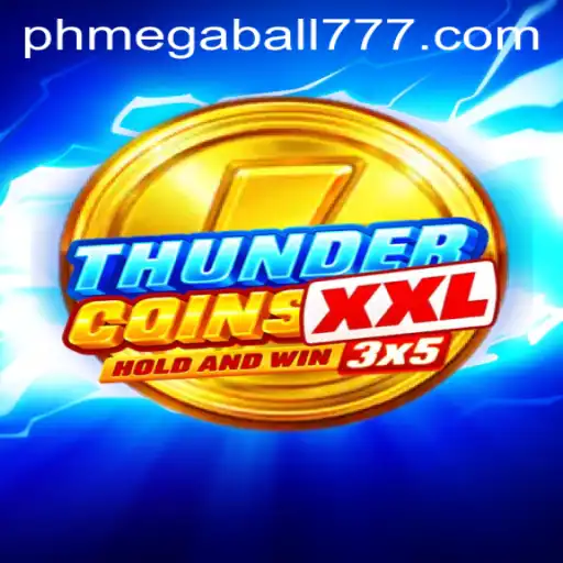 Exploring the Fascinating World of ThunderCoinsXxl: The Ultimate Gaming Experience with Megaball777